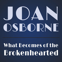 pochette album What becomes of the brokenhearted