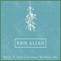 pochette album Baby it ain't christmas without you