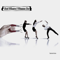 pochette album Not where i wanna be