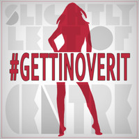 pochette album #gettinoverit
